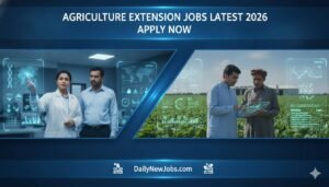 Agriculture Extension Jobs Latest 2026 Apply now