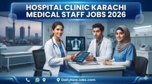 Hospital Clinic Karachi Medical Staff Jobs 2026