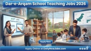 Dar-e-Arqam School Teaching Jobs 2026 Apply Online