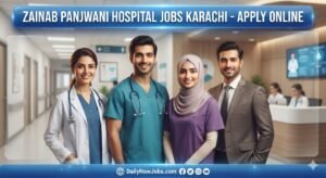 Zainab Panjwani Hospital Jobs Karachi - Apply Online