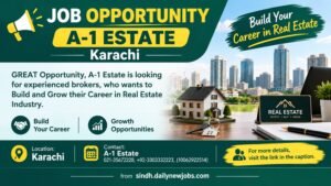 A-1 Estate Karachi broker job advertisement 2026